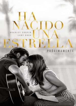 HA NACIDO UNA ESTRELLA [2018]