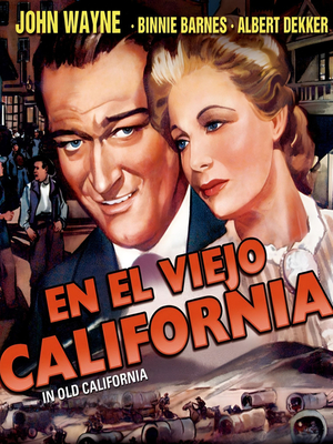 EN LA VIEJ0 CALIFORNIA [1942]