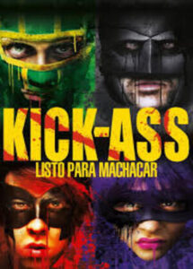 KICK-ASS LISTO PARA MACHACAR [2010]