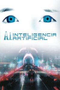 A.I INTELIGENCIA ARTIFICIAL [2001]