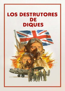 LOS DESTRUTORES DE DIQUES [1955]