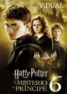 HARRY POTTER Y EL MISTERIO DEL PRINCIPE [2009]