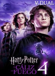 HARRY POTTER Y EL CÁLIZ DE FUEGO [2005]