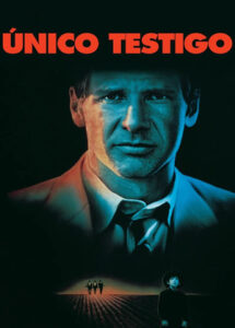 ÚNICO TESTIGO [1985]