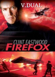 FIREFOX: EL ARMA DEFINITIVA [1982]