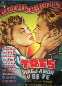 TRES DIAS DE AMOR Y FE [1943]