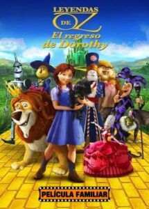 LEYENDAS DE OZ EL REGRESO DE DOROTHY [2013]